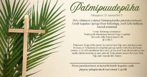 Palmipuudepüha jumalateenistus armulauaga